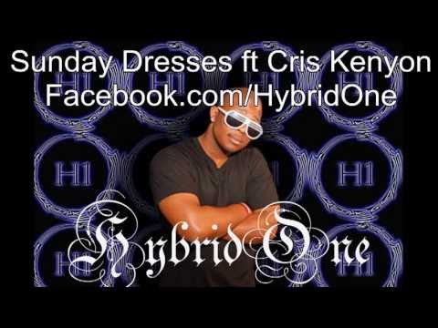 HybridOne sunday dresses ft Cris Kenyon