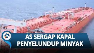 AS Tahan Kapal Tanker Disebut Selundupkan Minyak Iran di Dekat Indonesia, Gencatan Senjata Terancam