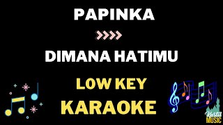 Download lagu Papinka - Dimana hatimu - Low key Karaoke mp3 Download lagu Papinka - Dimana hatimu - Low key Karaoke mp3
