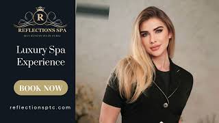 Reflections Spa  | The Best Russian Massage Experience