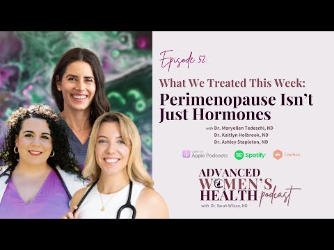 Episode 52: Perimenopause Isn’t Just Hormones: What We Treated This Week