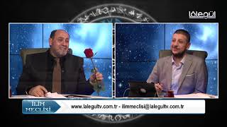 İlim Meclisi 8.Bölüm (Salih Memişoğlu) Lâlegül TV