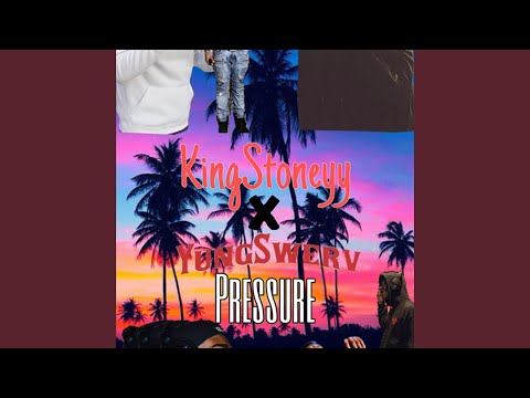 Pressure (feat. Yung Swerve)