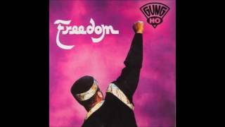 Gung Ho -  Freedom (Extended) 1991