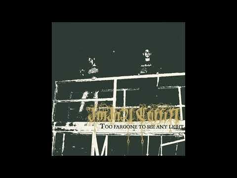 I'm In A Coffin - Too Far Gone To See Any Light