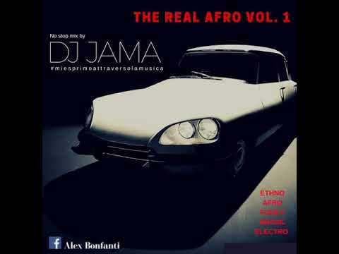 THE REAL AFRO VOL. 01 DJ JAMA