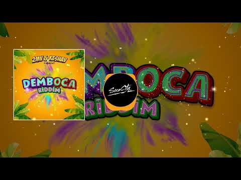 2MV x Keshav x MX Prime - Decorate (THE DEMBOCA RIDDIM)