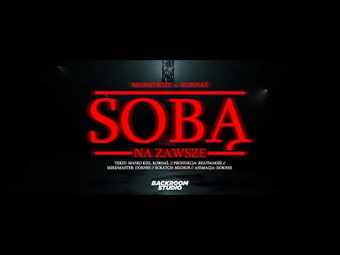 Manio KDz x Kornaś - Sobą na zawsze