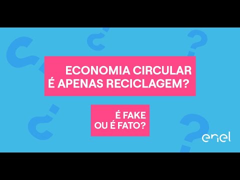Economia Circular é apenas reciclagem?