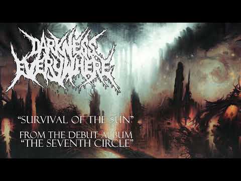 DARKNESS EVERYWHERE "Survival of the Sun" (ft. Laura Nichol of LIGHT THIS CITY)