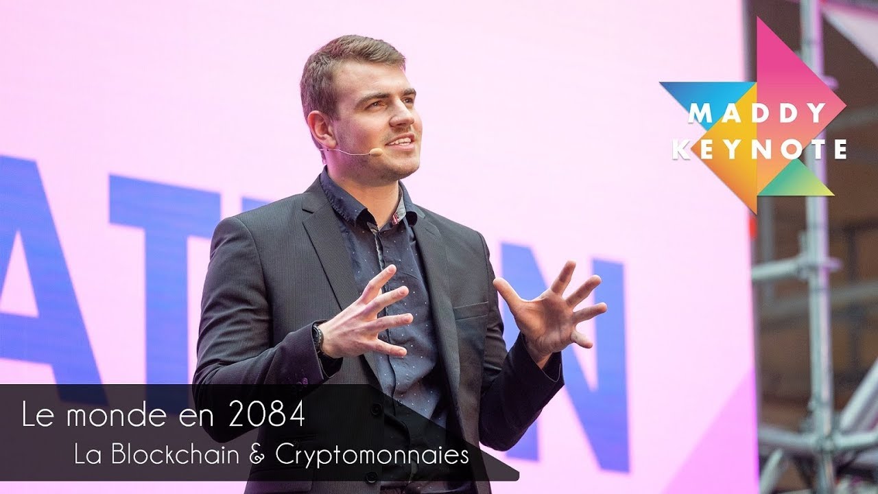 Le monde en 2084, à travers la Blockchain et les Cryptos | Maddyness Keynote