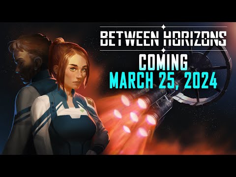 Between Horizons | Release Date Announcement Trailer thumbnail