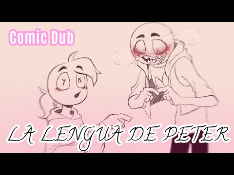 LA LENGUA DE PETER || YourBoyfriend || Mini ComicDub - [Español latino]