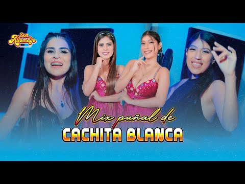 Mix Puñal De Cachita Blanca - Son Altomayo (Sesión en Vivo)