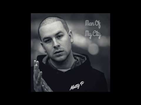 Matty P - Man of My City