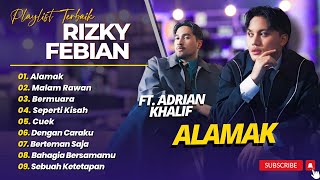 Download lagu RIZKY FEBIAN FT ADRIAN KHALIF - ALAMAK - MALAM RAWAN -BERMUARA || LAGU POP INDO TRENDING 2025 mp3 Download lagu RIZKY FEBIAN FT ADRIAN KHALIF - ALAMAK - MALAM RAWAN -BERMUARA || LAGU POP INDO TRENDING 2025 mp3