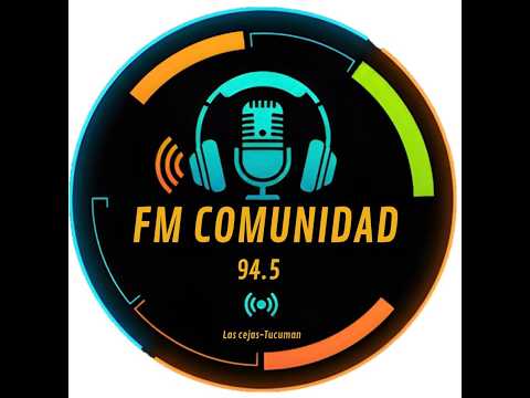 Transmisión en vivo de Fm comunidad - Las cejas Tucuman