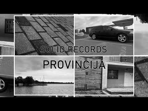 Solid Records - Provincija (Prod. Plagiz)