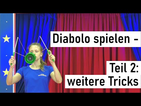 Tutorial: Diabolo spielen – weitere Tricks (2)