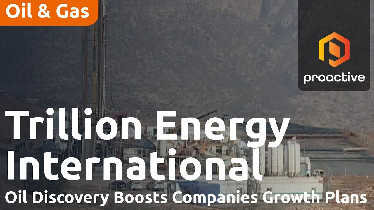 Independent assessment confirms strong resource potential for Trillion Energy’s middle east assets