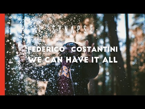 Federico Costantini - We Can Have It All [Free]