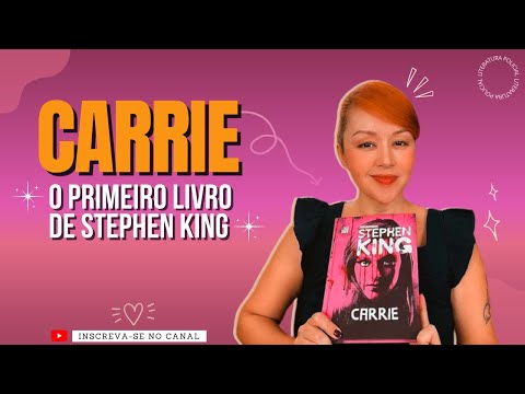 CARRIE | O primeiro livro de Stephen King