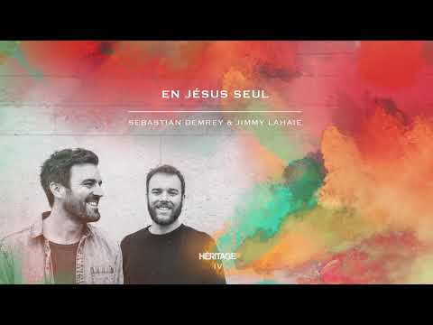 EN JÉSUS SEUL - Sebastian Demrey & Jimmy Lahaie