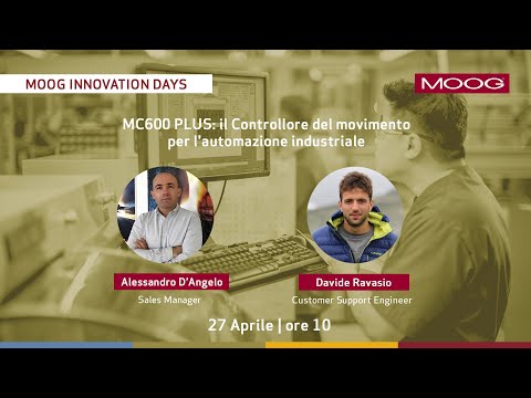 Moog Webinar: MC600plus, il controllore del movimento per l'automazione industriale