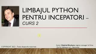 Limbajul Python Pentru Incepatori (Curs 2)