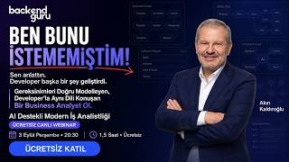 AI Çağında İş Analisti Olmak | Agentic Business Analysis – Akın Kaldıroğlu