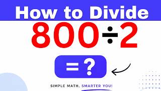 800÷2  Divide 800 by 2 - Long division Method