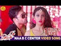 Winner Telugu Movie Songs Naa B C Center Lu Video Song Sai Dharam Tej Rakul Preet
