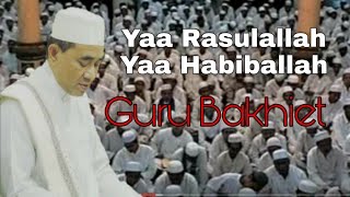 Download lagu Guru Bakhiet - Yaa Rasulallah Yaa habiballah Merdu mp3