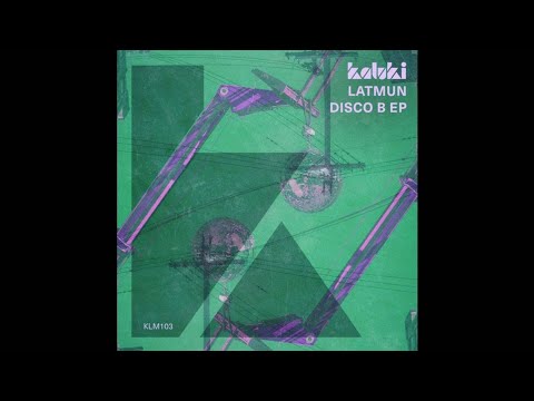 [TECH HOUSE] Latmun - Disco B (Extended Mix) [Kaluki Musik]