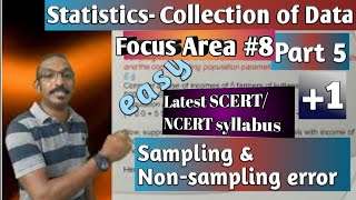 Focus Area-Statistics -Chapter2-Collection of Data-Part 5-Sampling & Non-sampling error-Plus 1Eco