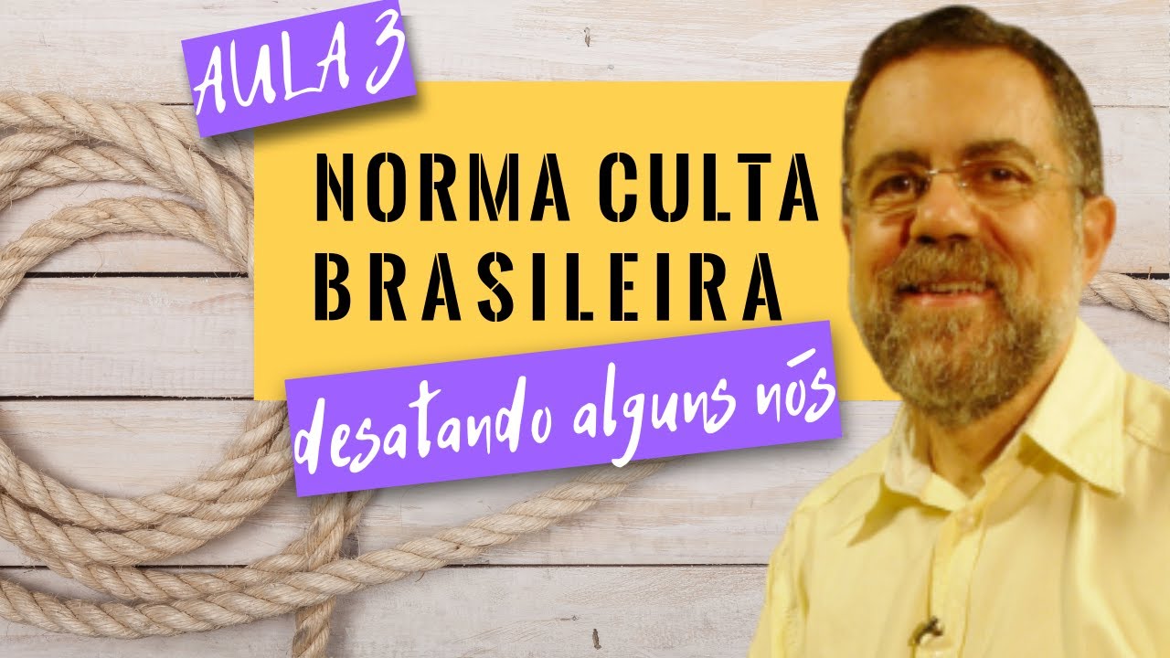 Minicurso - Norma culta brasileira - aula 3