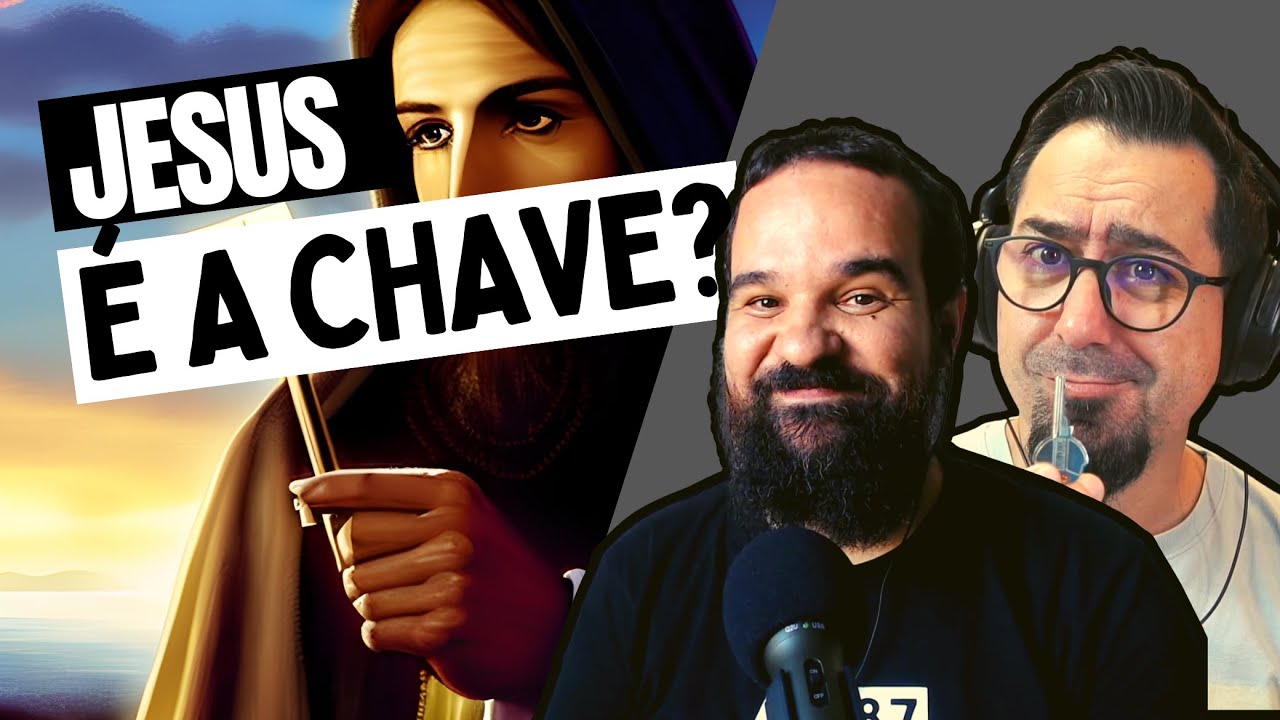 Jesus a chave hermenêutica? BTPapo 009