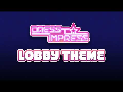 "Lobby Theme" from Dress To Impress