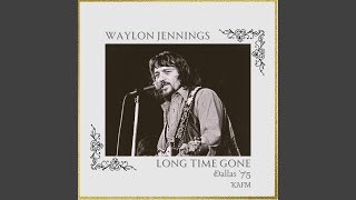 I've Been a Long Time Leaving (But I'll Be a Long Time Gone) (Live)