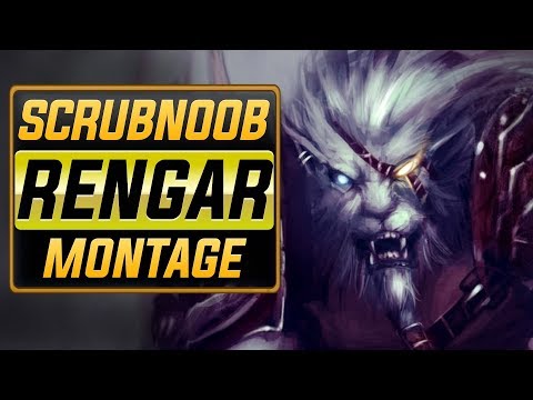 ScrubNoob "Rengar Main" Montage | Best Rengar Plays