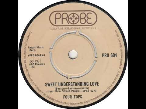 UK New Entry 1973 (218) Four Tops - Sweet Understanding Love