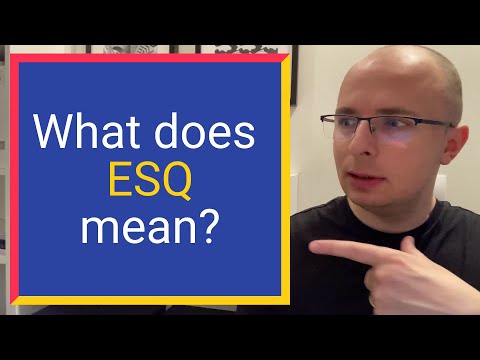 What does ESQ mean? Find out Definition and Meaning
