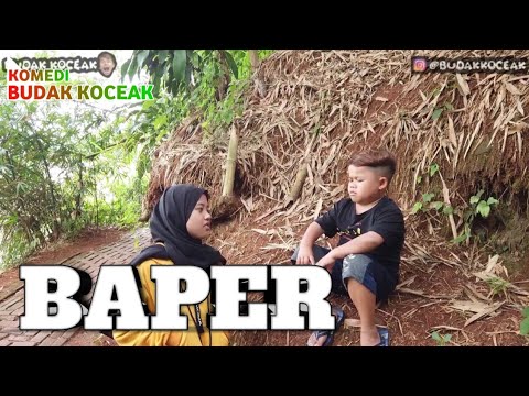 baper-komedi-budak-koceak