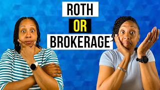 Is It Better To Have A Roth IRA Or A Brokerage Account?