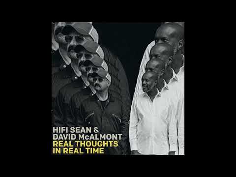 Hifi Sean & David McAlmont - Real Thoughts In Real Time (Wonky Chocolate Dub)