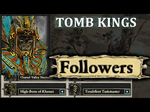 Top 3 Tomb Kings Followers Farming Guide Total War : Warhammer 2