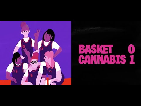 Histoires de joint épisode 1 : Basket 0-Cannabis 1