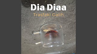 Download lagu Dia Diaa mp3