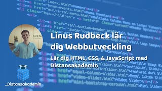 Del 6/15 (CSS) - Lär dig webbutveckling med Distansakademin &amp; Linus Rudbeck