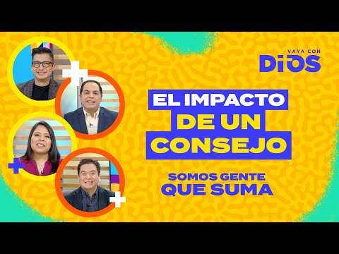 VayaConDios Ep. 589 - El impacto de un consejo